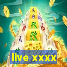 live xxxx