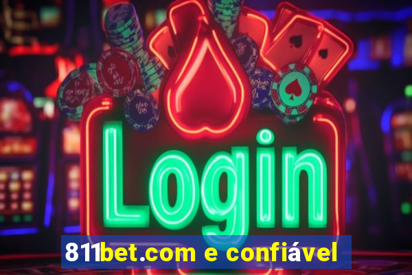 811bet.com e confiável