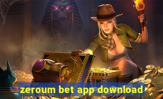 zeroum bet app download