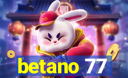 betano 77