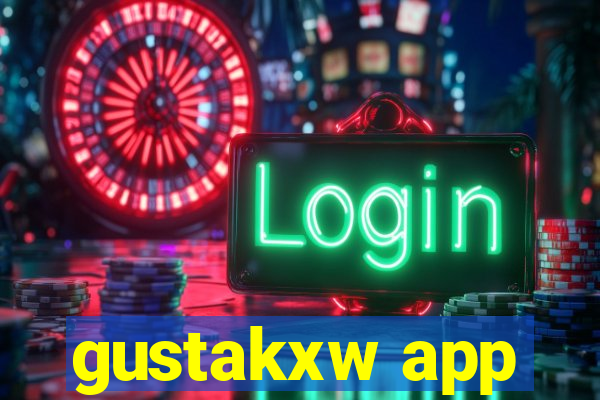 gustakxw app