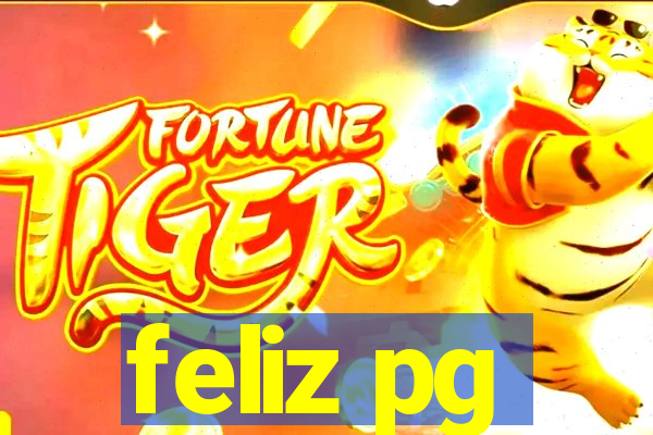 feliz pg