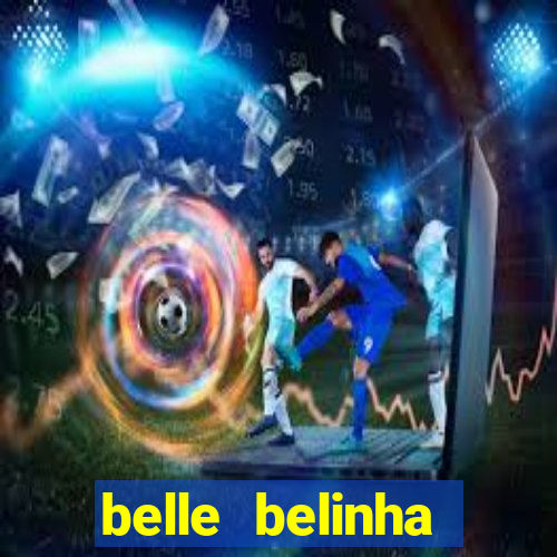 belle belinha privacy nude