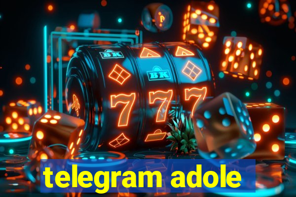 telegram adole