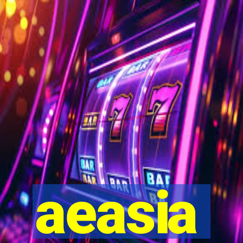 aeasia