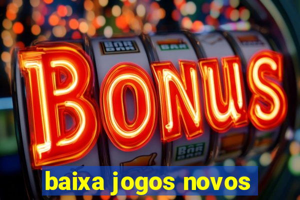 baixa jogos novos