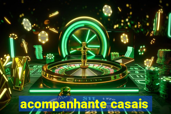 acompanhante casais