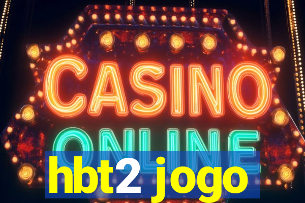 hbt2 jogo