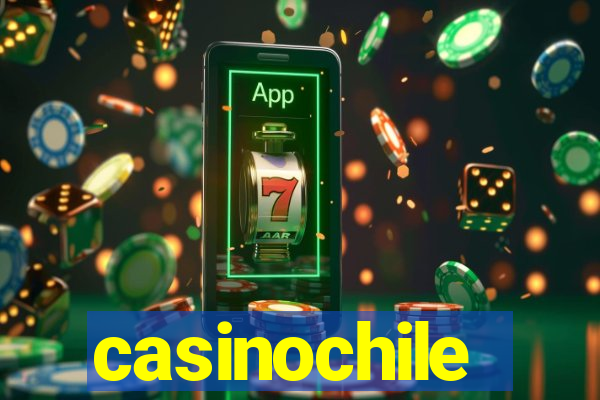 casinochile