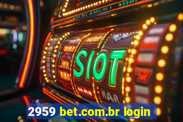 2959 bet.com.br login