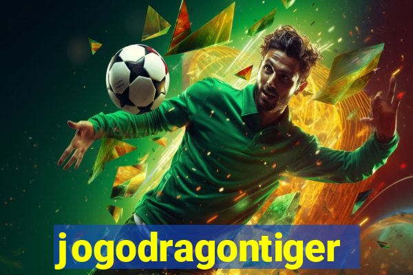 jogodragontiger