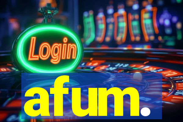 afum.