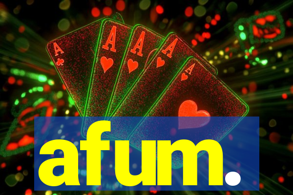 afum.