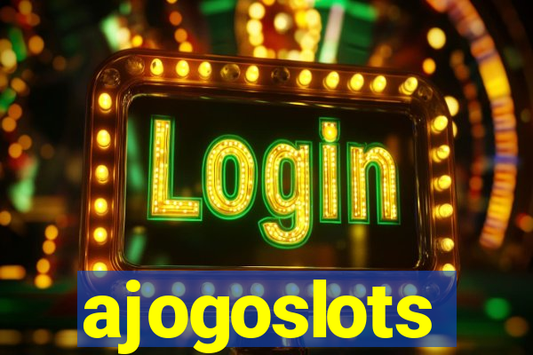 ajogoslots