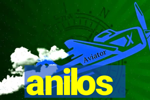 anilos