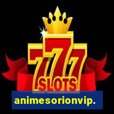 animesorionvip.net