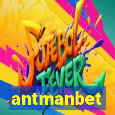 antmanbet