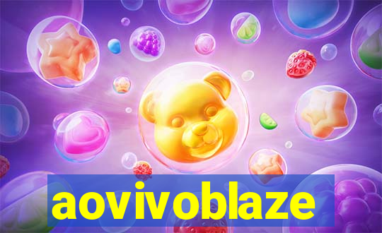 aovivoblaze