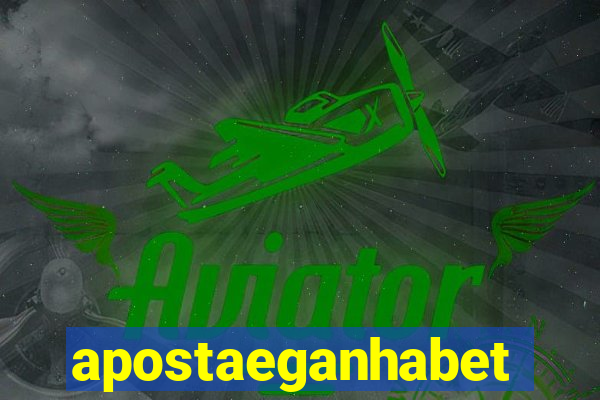 apostaeganhabet