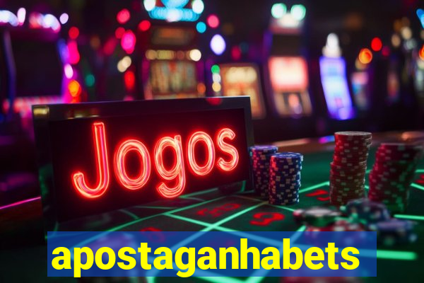 apostaganhabets