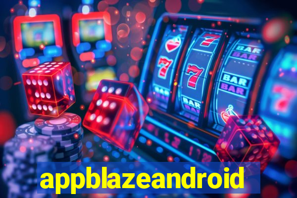 appblazeandroid