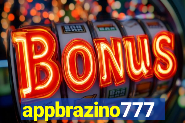 appbrazino777