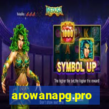 arowanapg.pro