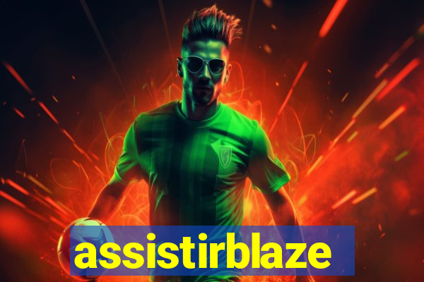 assistirblaze