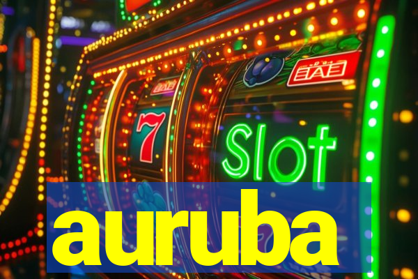 auruba