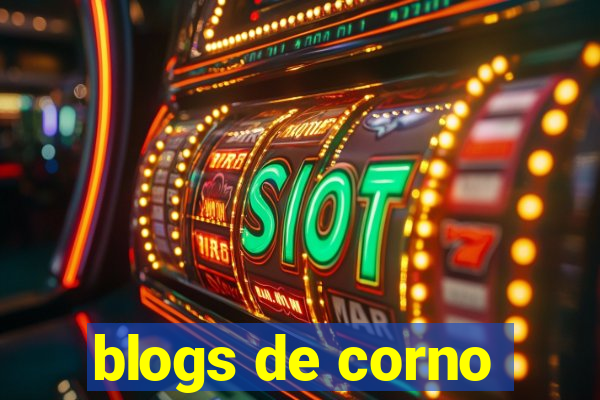 blogs de corno