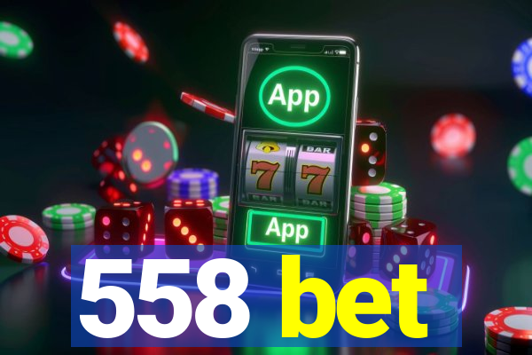 558 bet