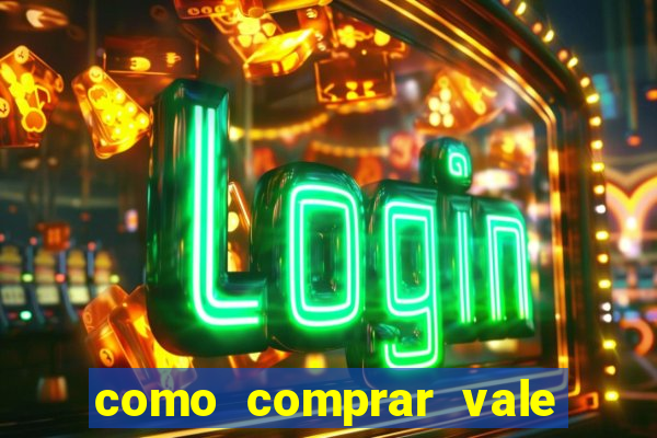 como comprar vale sorte online