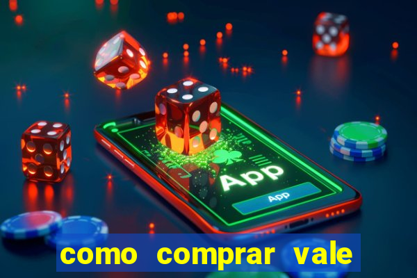 como comprar vale sorte online