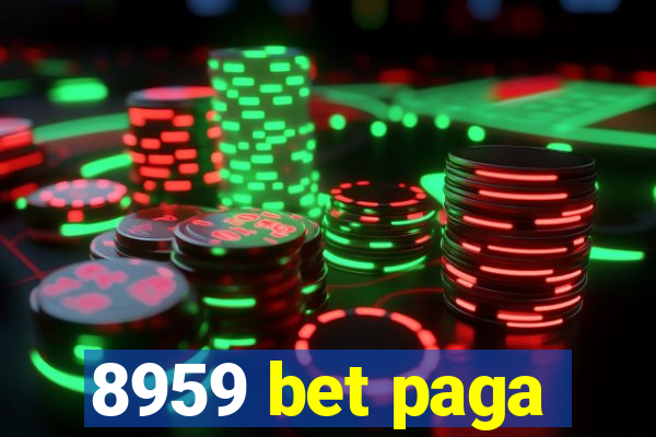 8959 bet paga