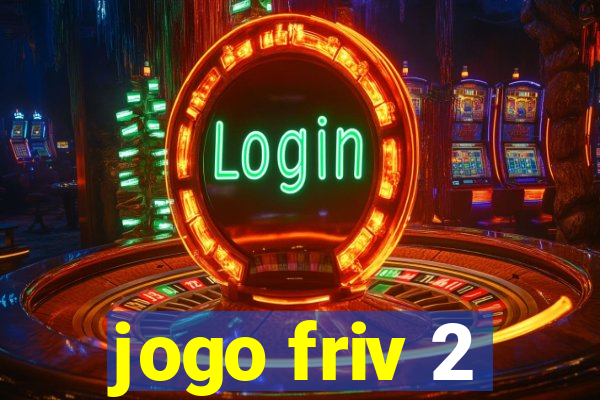 jogo friv 2