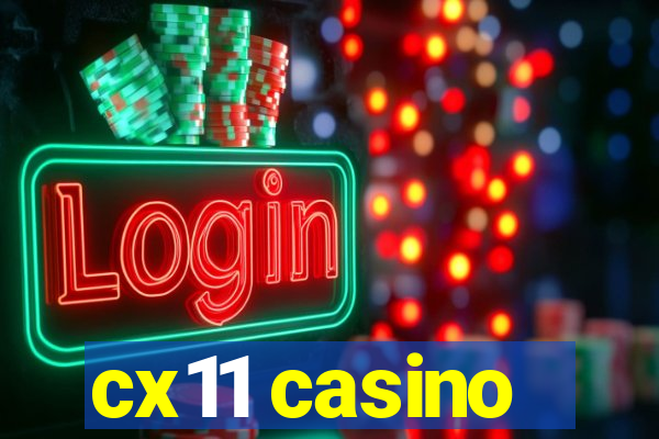 cx11 casino