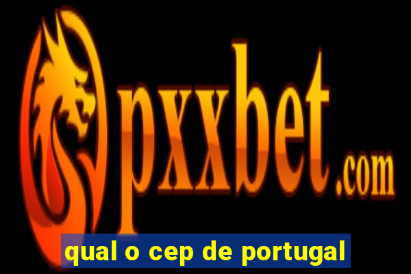 qual o cep de portugal