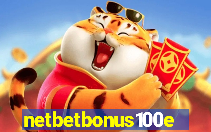 netbetbonus100e