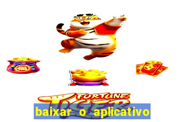 baixar o aplicativo truco vamos