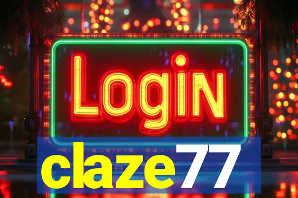 claze77