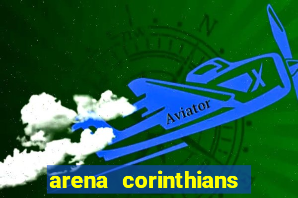 arena corinthians setores e fileiras