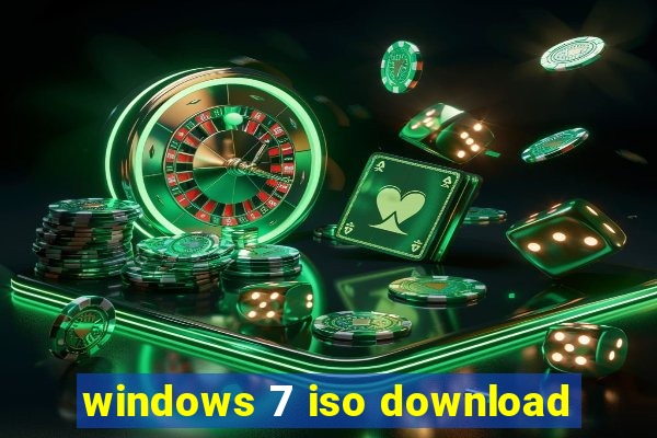 windows 7 iso download