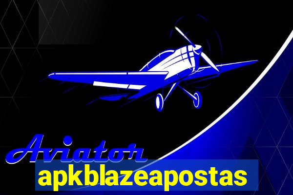 apkblazeapostas