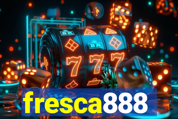 fresca888