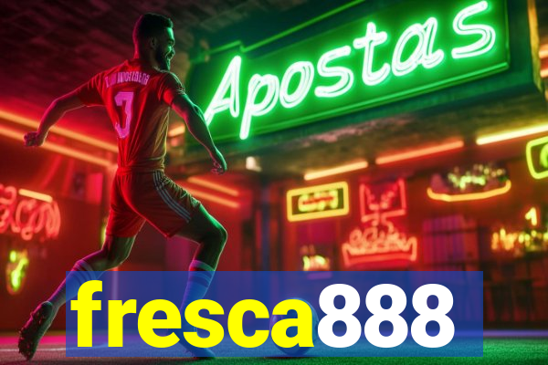 fresca888