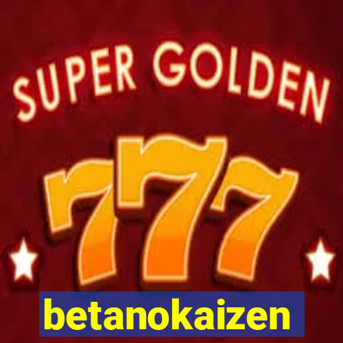 betanokaizen