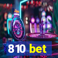 810 bet