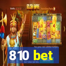 810 bet