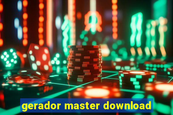 gerador master download