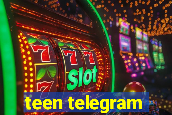 teen telegram